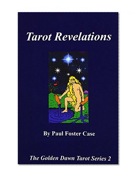 Tarot Revelations - The Golden Dawn Tarot Series 2