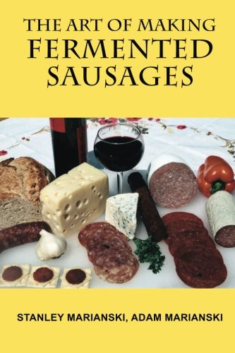 Book Cover The Art of Making Fermented Sausages