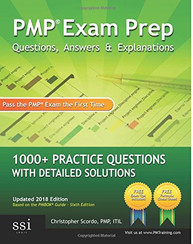 Book Cover PMP Exam Prep: Questions, Answers, & Explanations: 1000+ Practice Questions with Detailed Solutions