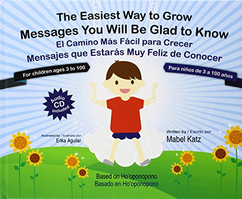 Book Cover The Easiest Way to Grow (Book+CD) - El Camino Mas Facil Para Crecer (Libro+CD) (English and Spanish Edition)