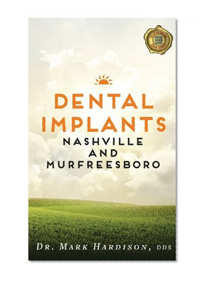Dental Implants Nashville and Murfreesboro