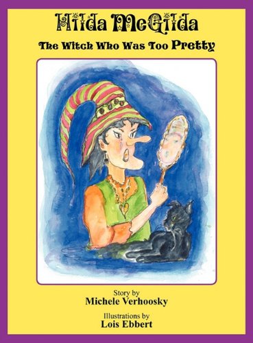 Hilda McGilda: The Witch Who Was Too Pretty