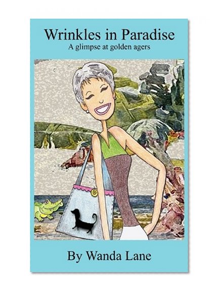 Wrinkles in Paradise