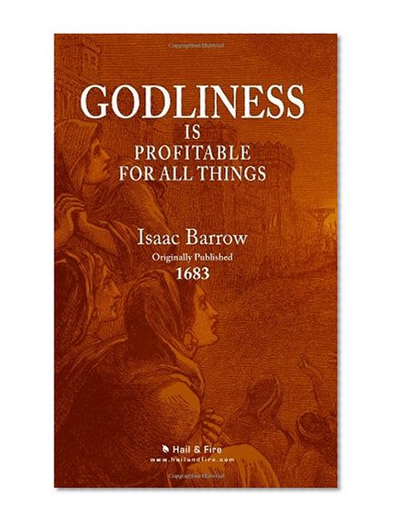 Godliness is Profitable for All Things