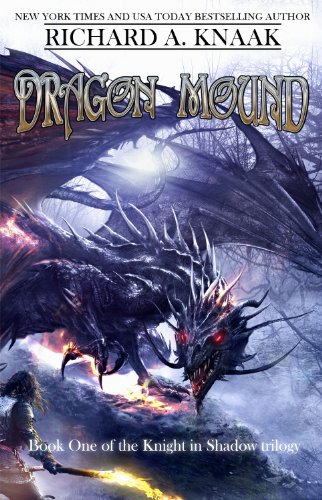 Dragon Mound (Knight in Shadow Trilogy)