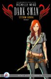 Dark Swan: Storm Born Volume 1