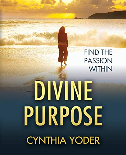 Book Cover Divine Purpose: Find the Passion Within