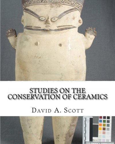 Studies on the Conservation of Ceramics