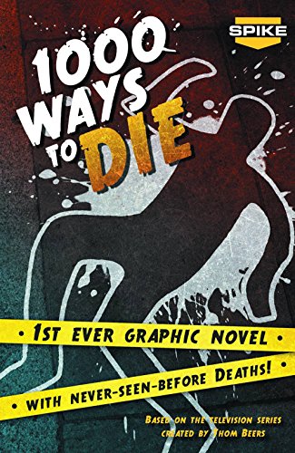 Spike TV's 1000 Ways To Die