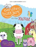 Everything Butt Art on the Farm: What Can You Draw with a Butt?