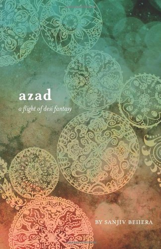 azad: a flight of desi fantasy