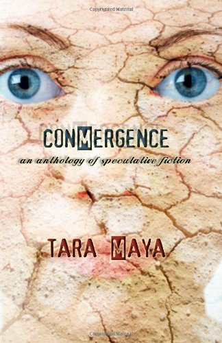 Conmergence: An Anthology of Speculative Fiction