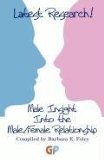 Male Insight Into the Male/Female Relationship