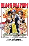 Black Players: The Secret World Of Black Pimps