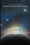 Cosmic Entanglement: Alysian Universe: Book 3