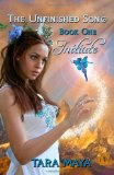 Initiate: The Unfinished Song, Book One