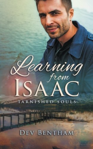 Learning from Isaac (Tarnished Souls) (Volume 1)
