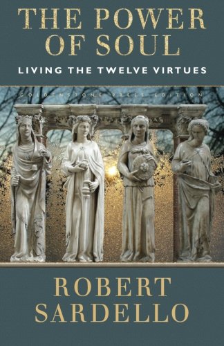 Book Cover The Power of Soul: Living the Twelve Virtues