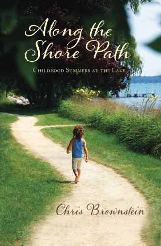 Book Cover Along the Shore Path: Childhood Summers at the Lake
