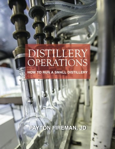 Book Cover Distillery Operations: How to Run a Small Distillery