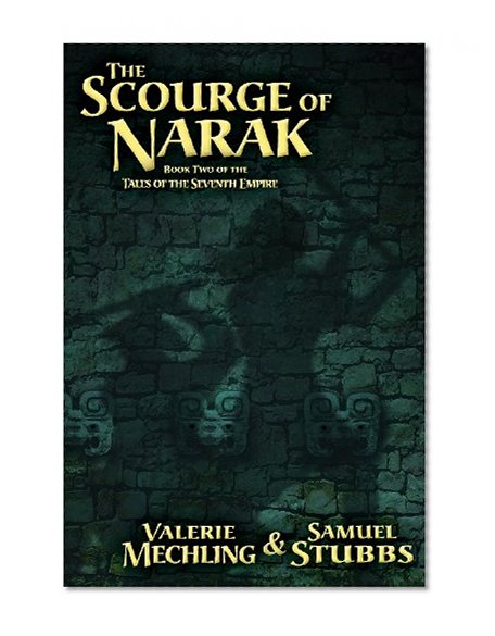 The Scourge of Narak