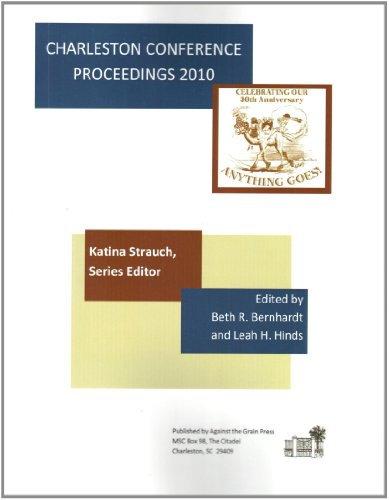Charleston Conference Proceedings, 2010: Anything Goes