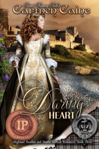 The Daring Heart: The Highland Heather and Hearts Scottish Romance Series