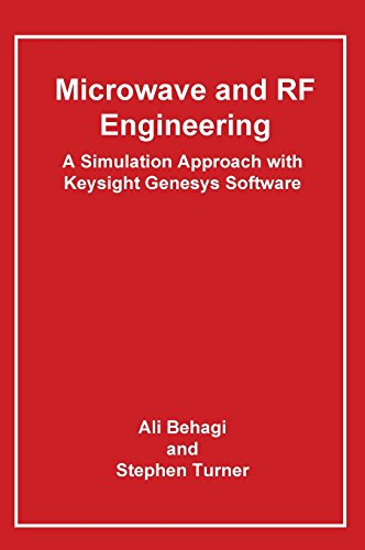 Book Cover Microwave and RF Engineering- A Simulation Approach with Keysight Genesys Software