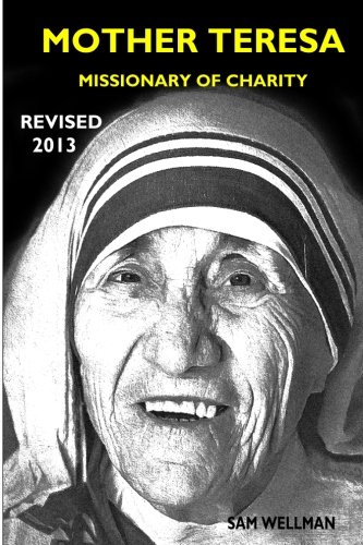Mother Teresa: Missionary of Charity