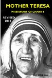Mother Teresa: Missionary of Charity