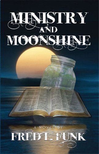 Book Cover Ministry and Moonshine