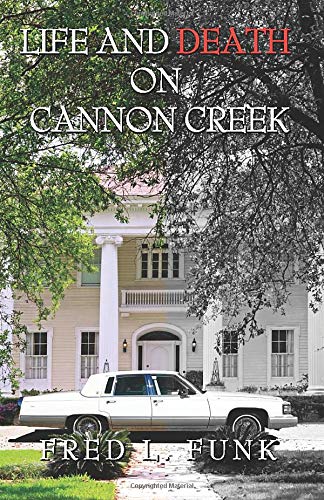 Book Cover Life and Death On Cannon Creek