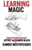 Learning Magic: The Fundamentals of Performing Magic