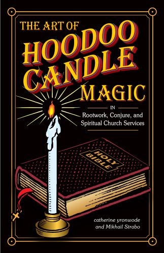 Book Cover The Art of Hoodoo Candle Magic in Rootwork, Conjure, and Spiritual Church Services