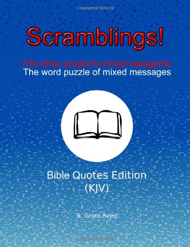 Scramblings: The Word Puzzle of Mixed Messages: Bible Quotes Edition (KJV)