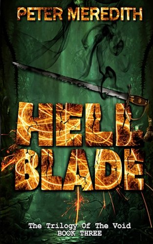 Book Cover Hell Blade: The Trilogy of the Void Book 3 (Volume 3)