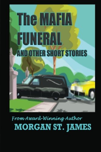 Book Cover The Mafia Funeral and Other Short Stories