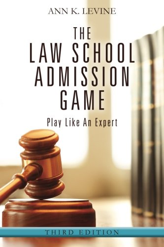 Book Cover The Law School Admission Game: Play Like An Expert, Third Edition