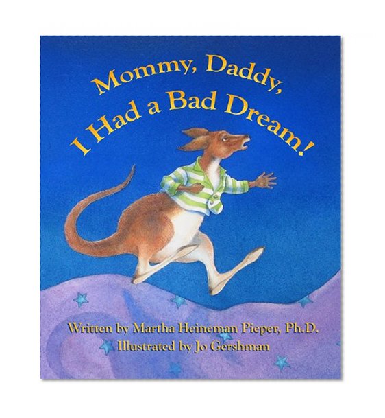 Book Cover Mommy, Daddy, I Had a Bad Dream!