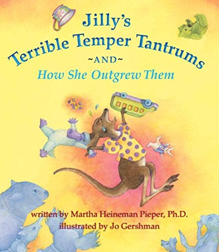 Book Cover Jilly's Terrible Temper Tantrums: And How She Outgrew Them