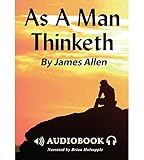 As A Man Thinketh Audiobook