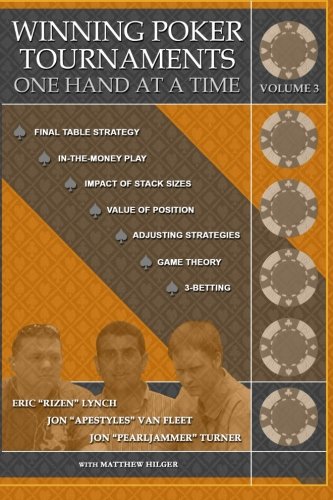 Book Cover Winning Poker Tournaments One Hand at a Time Volume III