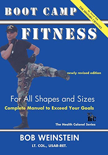 Boot Camp Fitness for All Shapes and Sizes: Complete Manual to Exceed Your Goals