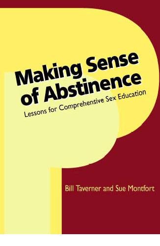 Making Sense of Abstinence: Lessons for Comprehensive Sex Education