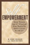 Self Empowerment: Nine Things the 19th Century Can Teach Us About Living in the 21st