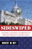 Sideswiped: Lessons Learned Courtesy of the Hit Men of Capital Hill