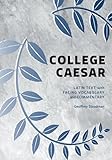 College Caesar: Latin Text with Facing Vocabulary and Commentary