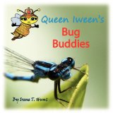 Queen Iween's Bug Buddies