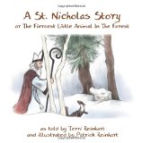A St. Nicholas Story: The Fiercest Little Animal In The Forest