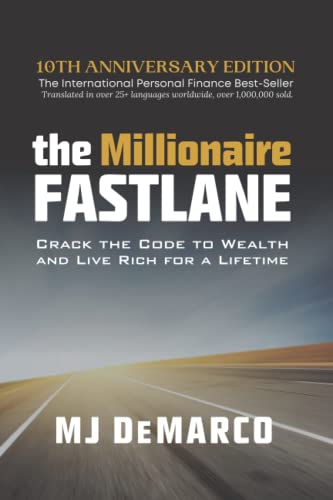 Book Cover The Millionaire Fastlane: Crack the Code to Wealth and Live Rich for a Lifetime